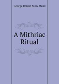 A Mithriac Ritual