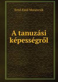 A tanuzasi kepessegrol