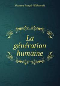 La generation humaine