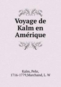 Voyage de Kalm en Ame?rique