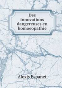 Des innovations dangereuses en homoeopathie