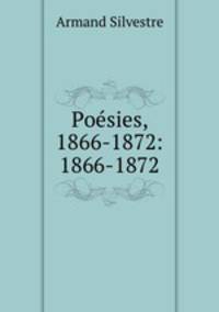 Poesies, 1866-1872: 1866-1872