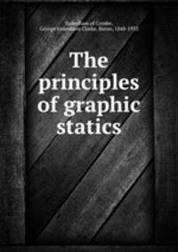 The principles of graphic statics