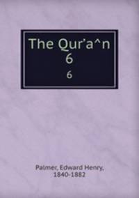 The Quran. 6