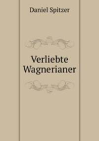 Verliebte Wagnerianer