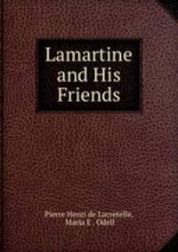 Lamartine and His Friends