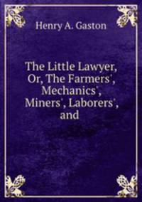 The Little Lawyer, Or, The Farmers