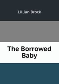 The Borrowed Baby