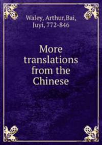 More translations from the Chinese