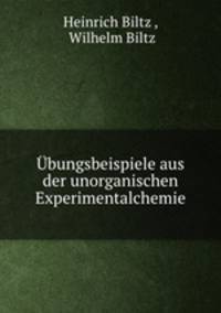 Ubungsbeispiele aus der unorganischen Experimentalchemie