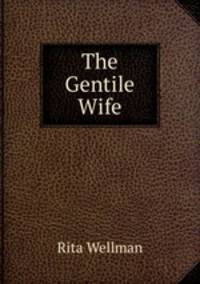 The Gentile Wife