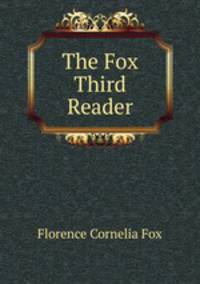 The Fox Third Reader