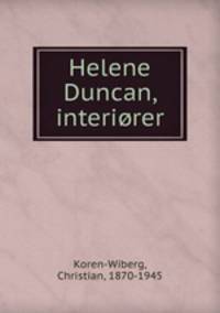 Helene Duncan, interirer