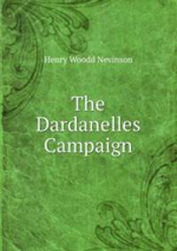 The Dardanelles Campaign