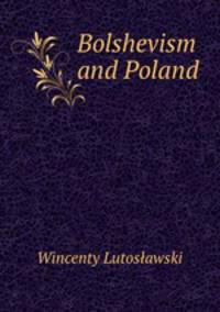 Bolshevism and Poland