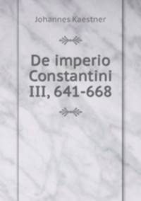 De imperio Constantini III, 641-668