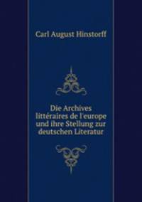 Die Archives litteraires de l