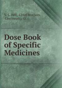 Dose Book of Specific Medicines