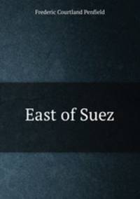 East of Suez