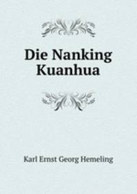 Die Nanking Kuanhua