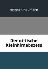 Der otitische Kleinhirnabszess