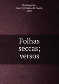 Folhas seccas; versos