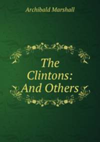 The Clintons: And Others