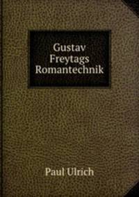 Gustav Freytags Romantechnik
