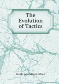 The Evolution of Tactics