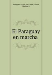 El Paraguay en marcha