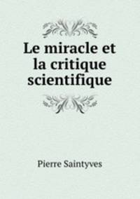 Le miracle et la critique scientifique
