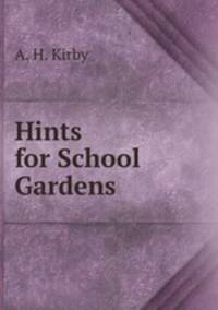 Hints for School Gardens