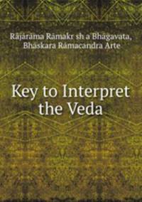 Key to Interpret the Veda