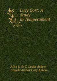 Lucy Gort: A Study in Temperament