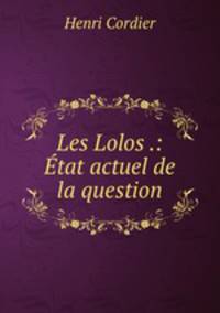 Les Lolos .: Etat actuel de la question