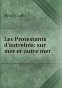 Les Protestants d