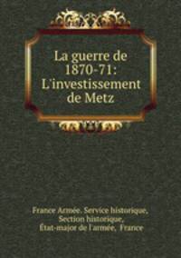 La guerre de 1870-71: L