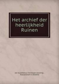 Het archief der heerlijkheid Ruinen