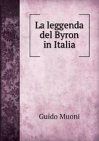 La leggenda del Byron in Italia