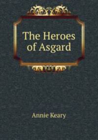 The Heroes of Asgard.
