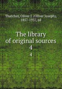 The library of original sources. 4