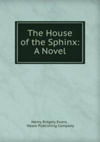 The House of the Sphinx: A Novel