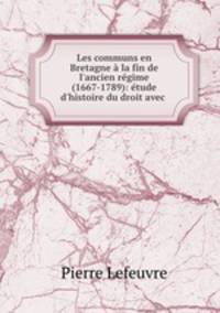 Les communs en Bretagne a la fin de l