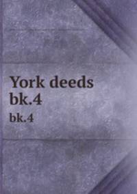 York deeds. bk.4