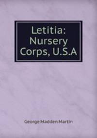 Letitia: Nursery Corps, U.S.A.