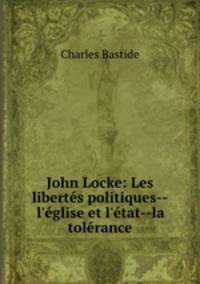 John Locke: Les libertes politiques--l