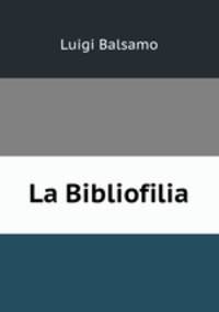 La Bibliofilia