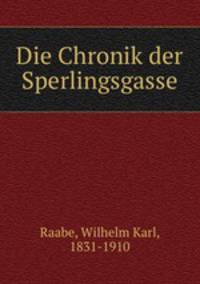 Die Chronik der Sperlingsgasse