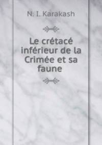 Le crtac infrieur de la Crime et sa faune .