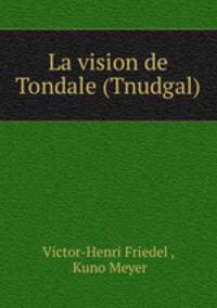 La vision de Tondale (Tnudgal)